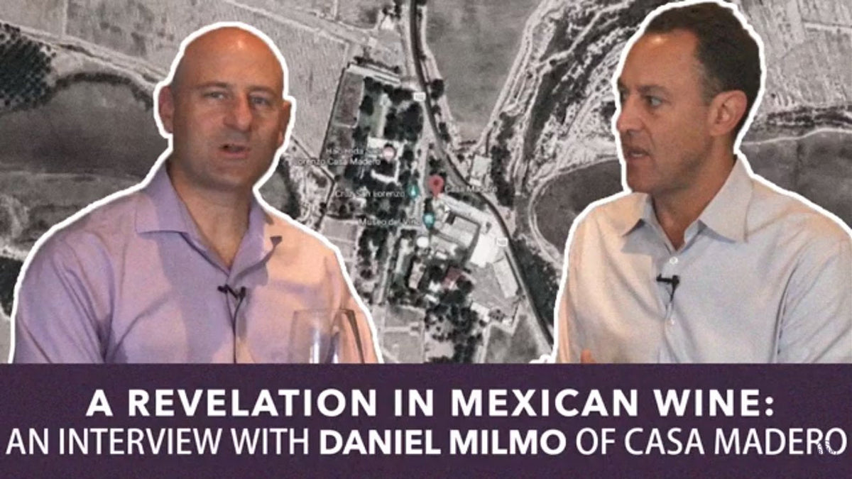 Interview video still titled "A Revelation in Mexican Wine: An Interview with Daniel Milmo of Casa Madero"