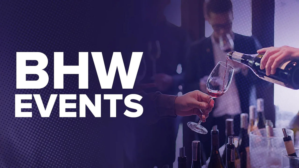 Graphic reading "BHW Events" over red wine being poured into a glass at a tasting event