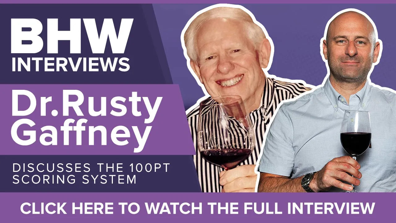 BHW Discusses the 100pt Scoring System with Dr. Rusty Gaffney, The Prince of Pinot