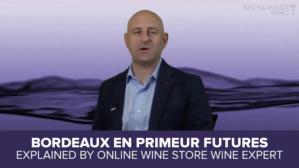 Graphic reading "Bordeaux en Primeur Futures explained by online wine store wine expert" over a man speaking