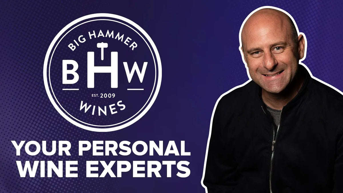 Graphic reading "Your personal wine experts" with the Big Hammer Wines logo and a smiling man
