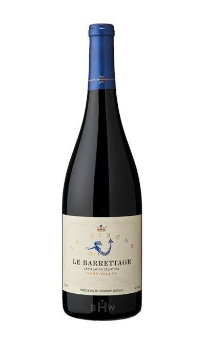 2010 La Sirena 'Le Barrettage' Syrah Napa Valley