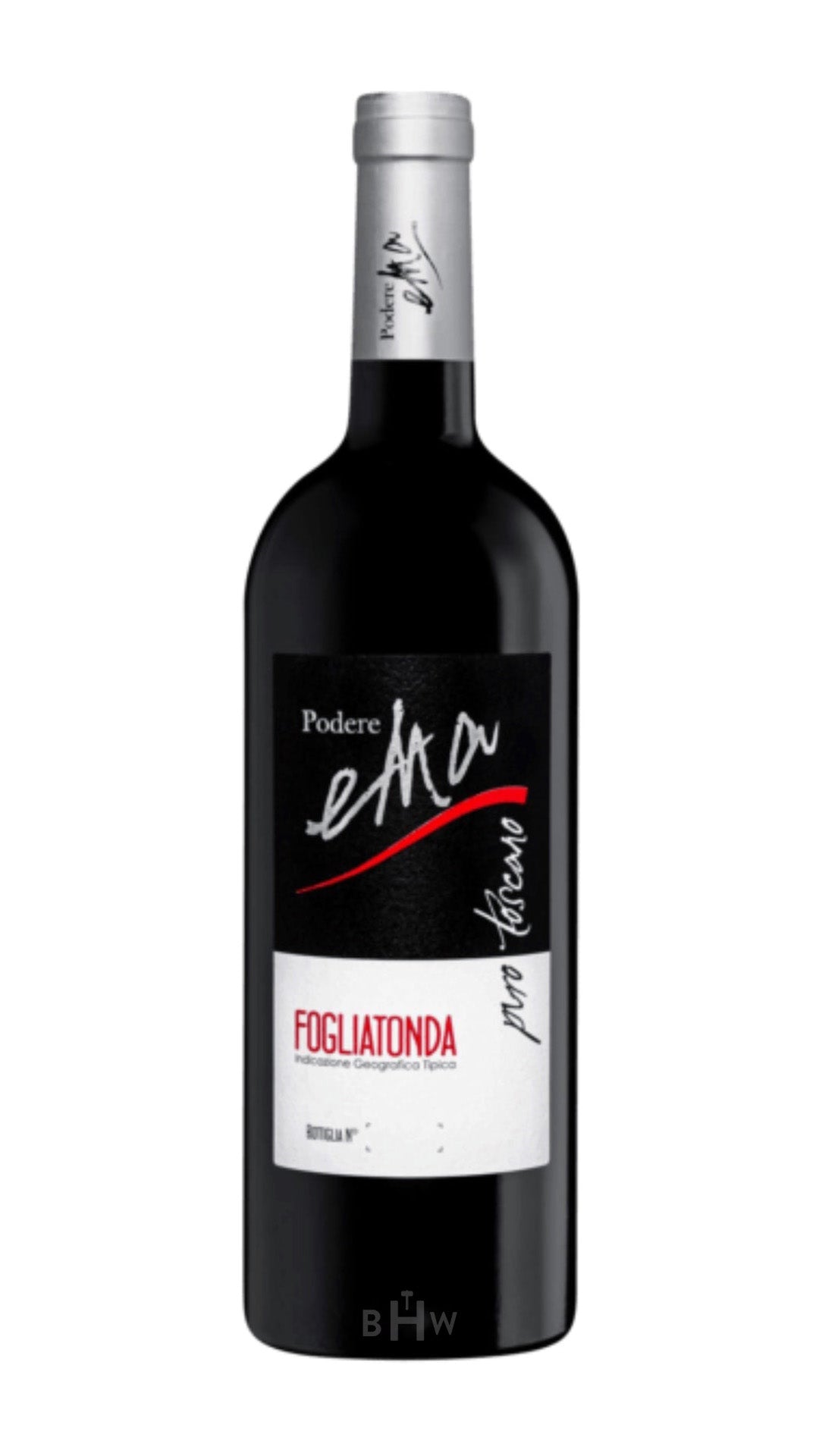 2016 Podere Ema Fogliatonda Toscana IGT