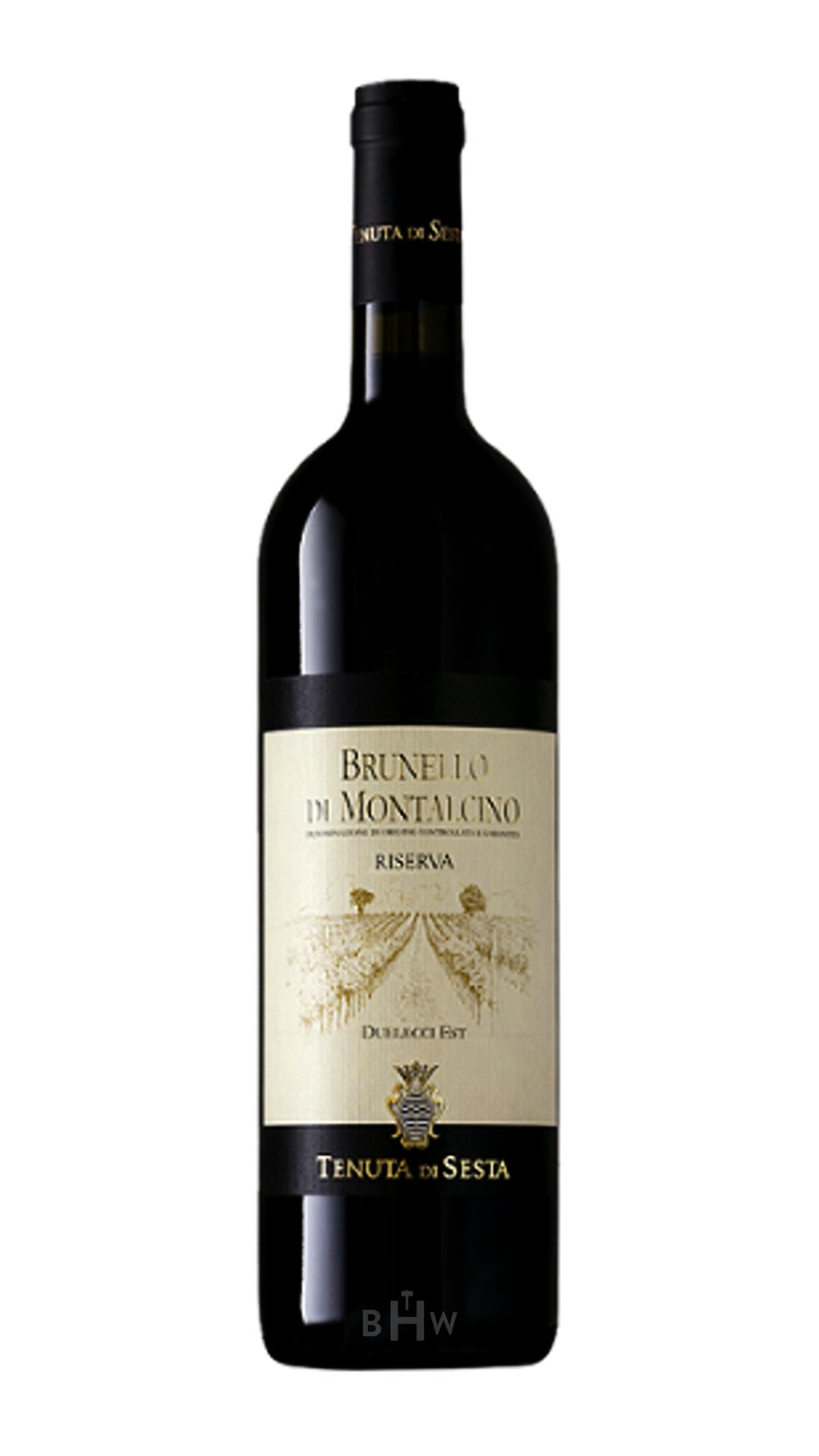 2016 Tenuta di Sesta Brunello di Montalcino Riserva Duelecci Est