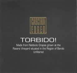 Vignaioli Red 2000 Cascina Ebreo Torbido