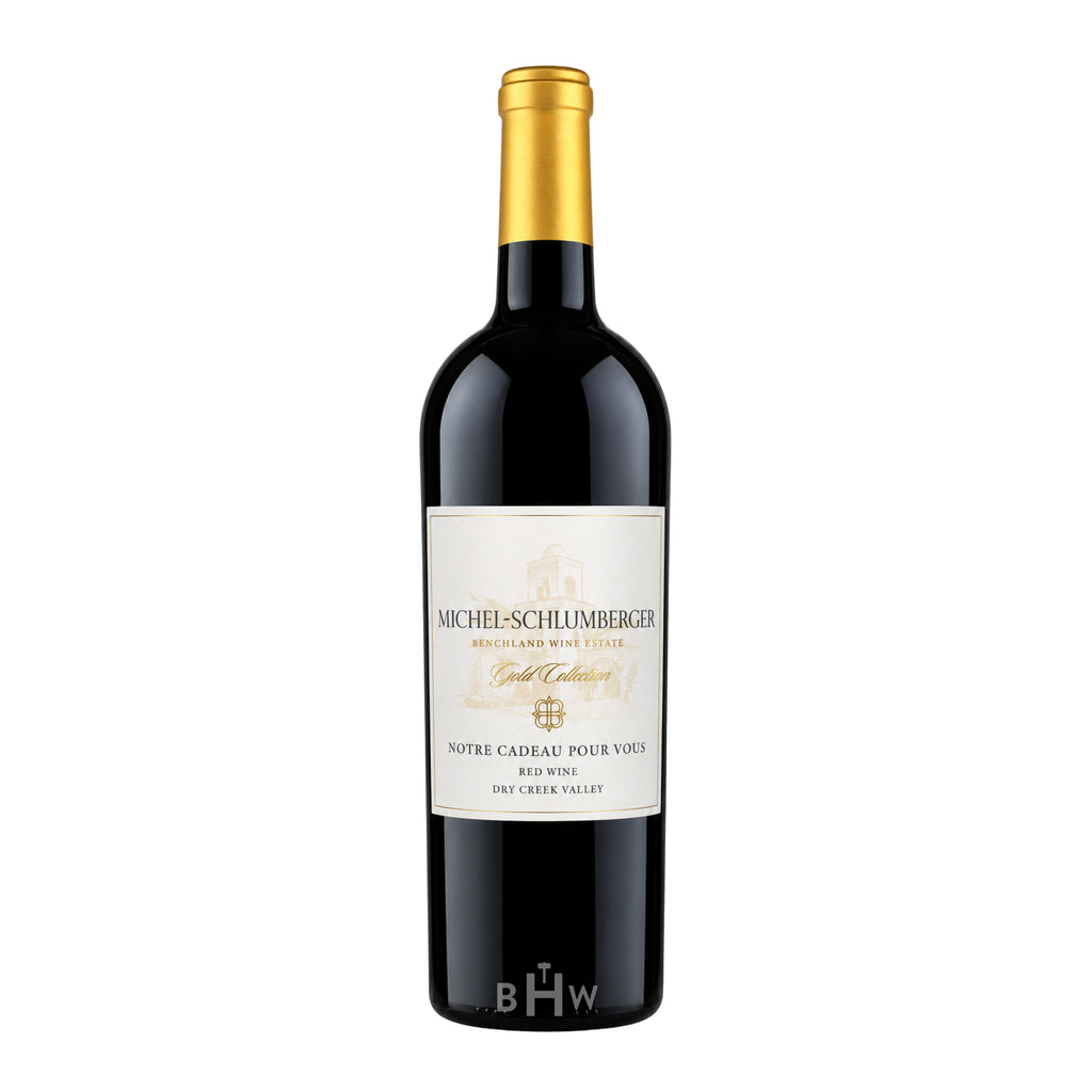2019 Michel-Schlumberger Gold Collection "Notre Cadeau Pour Vous" Dry Creek Valley red wine bottle, curated by Big Hammer Wines.