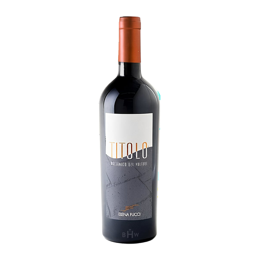 2021 Elena Fucci 'Titolo' Aglianico del Vulture Basilicata