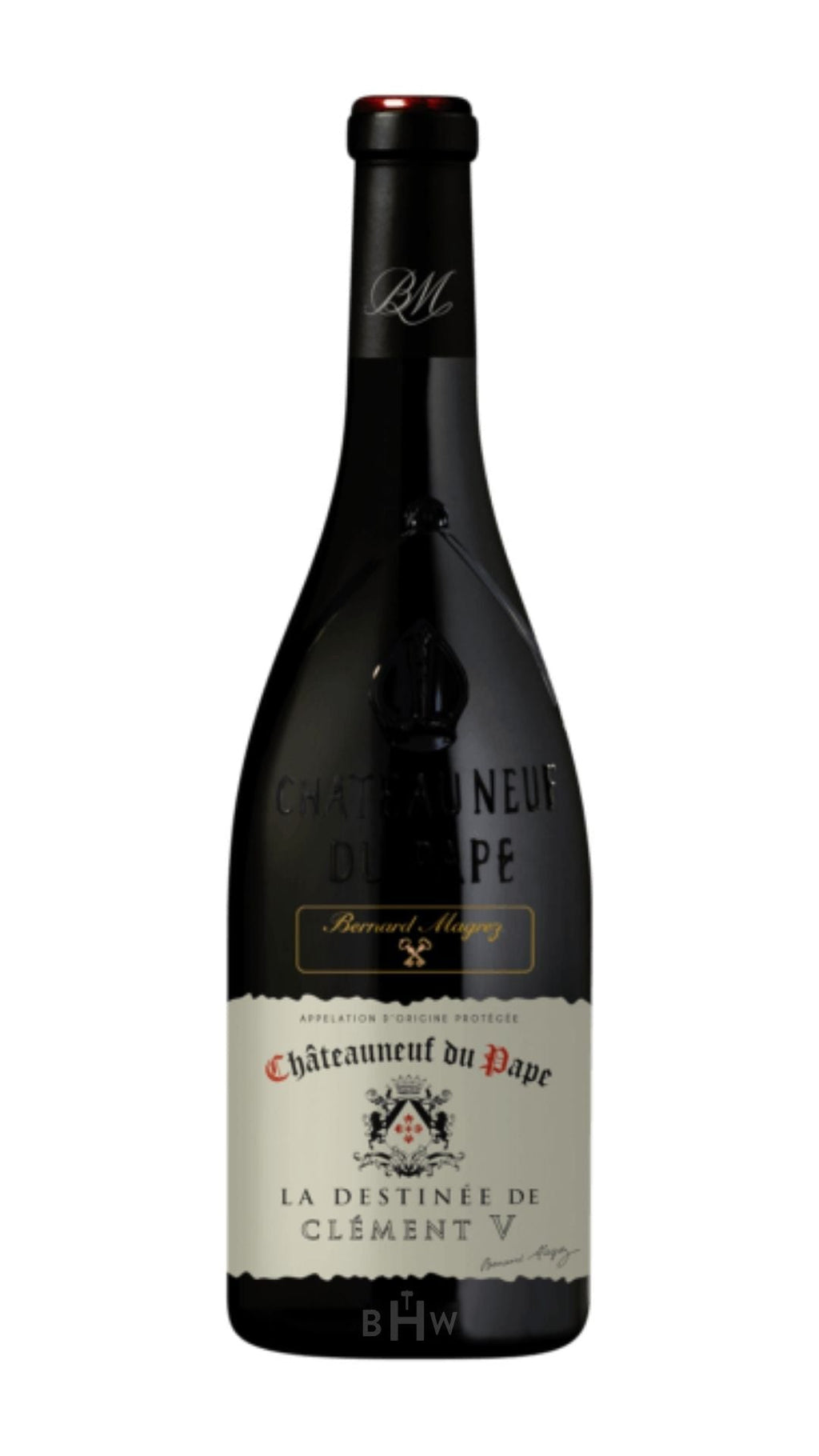 2016 Bernard Magrez La Destinee de Clement V Chateauneuf-du-Pape