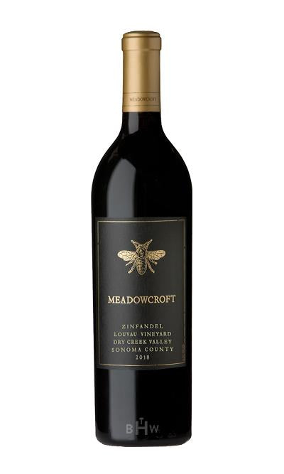 2018 Meadowcroft Louvau Vineyard Dry Creek Zinfandel Sonoma Countyineyard Dry Creek Zinfandel Sonoma County